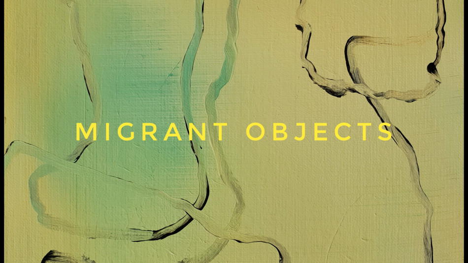 Migrant Objects